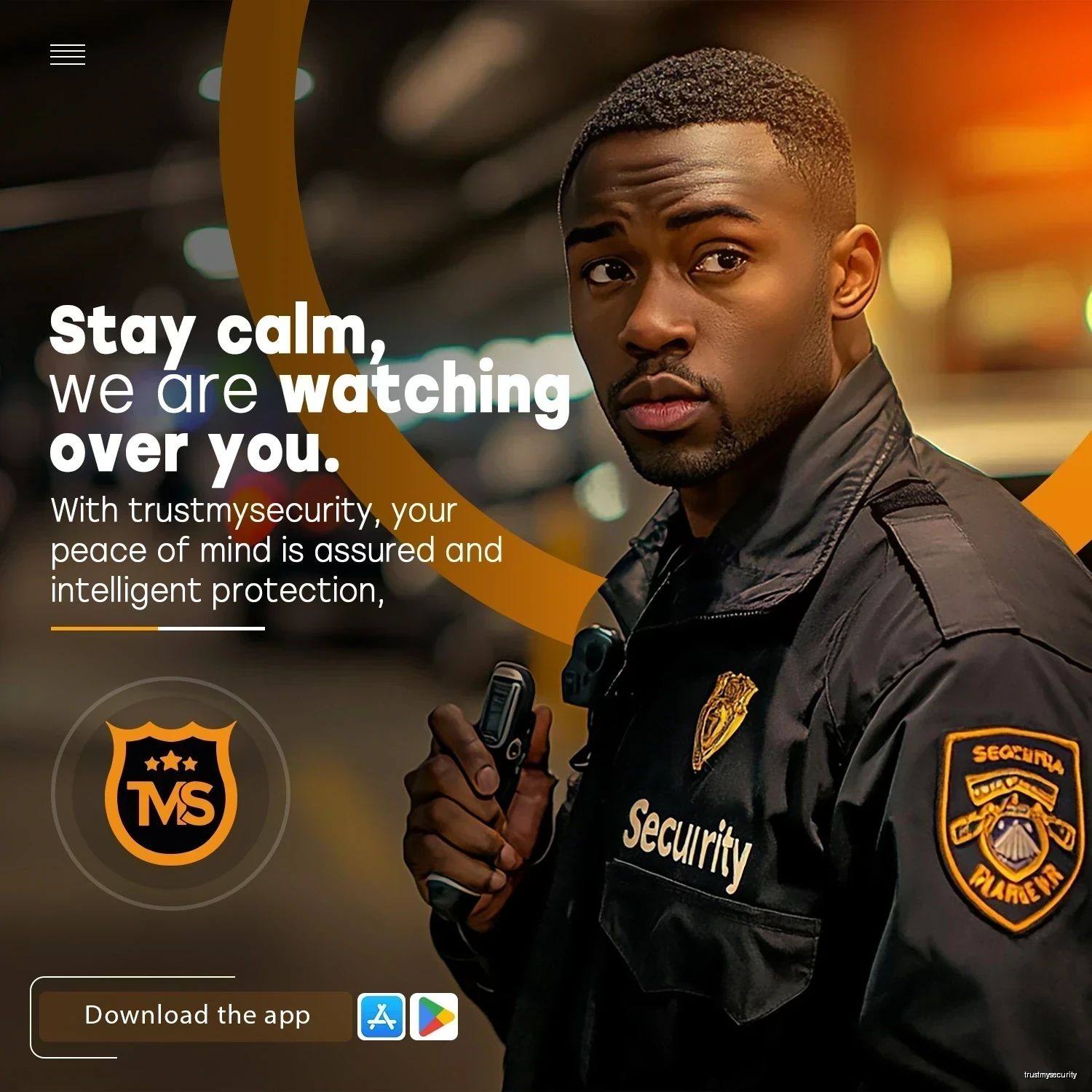 Stay Calm, We Are Watching Over You